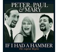 Paul Peter & Mary - If I Had a Hammer - the.. [VINYL]