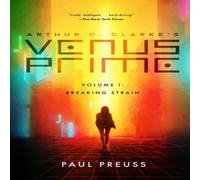 Paul Preuss Arthur C. Clarke's Venus Prime 1-Breaking Strain Paperback Book Paul Preuss Multicolor