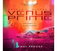 Paul Preuss Arthur C. Clarke's Venus Prime 2-Maelstrom Paperback Book Paul Preuss Multicolor