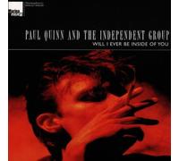 Paul Quinn - Will I Ever Be Inside of You