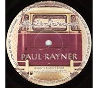 Paul Rayner - Beach Babe / Losing Control - Paul Rayner 12"