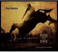 Paul Reddick - Ride The One [Import]