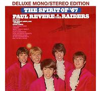 Paul Revere & The Raiders - The Spirit Of '67 (Deluxe Mono/Stereo Edition)