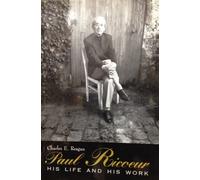 Paul Ricoeur: His Life and His Work