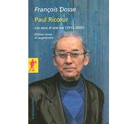 Paul Ricoeur - Les sens d'une vie (1913-2005) (Poches sciences)