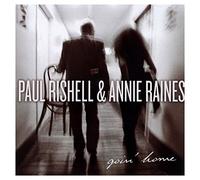 Paul Rishell And Annie Raines - Goin' Home