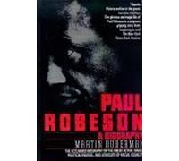 Paul Robeson: A Biography