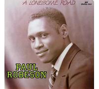 Paul Robeson - A Lonesome Road [VINYL]