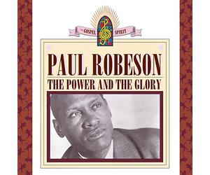 Paul Robeson - Power & Glory