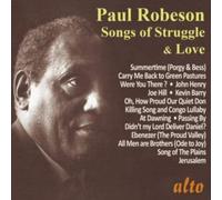 Robeson,Paul - Paul Robeson-Songs of Struggle & Love