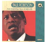 Paul Robeson - The Essential Paul Robeson