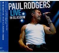 Paul Rodgers - Live in Glasgow