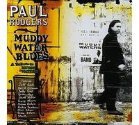 Paul Rodgers - Muddy Water Blues - A Tribute to Muddy Waters