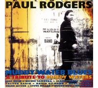 Paul Rodgers - Muddy Water Blues [Re-Issue]
