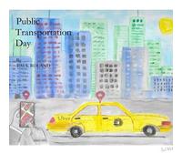 Paul Roland Public Transportation Day Paperback Book Paul Roland Multicolor