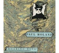 Paul Roland - Roaring Boys [Audio CD] Paul Roland