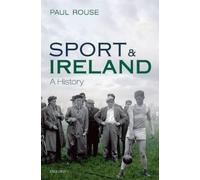 Paul Rouse Sport and Ireland (Hardback)