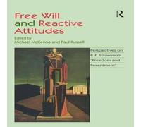 Paul Russell Free Will & Reactive Attitudes: Perspectives on P.F. Strawson's Paul Russell Multicolor