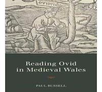 Paul Russell Reading Ovid in Medieval Wales Paperback Book Paul Russell Multicolor