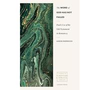 Paul′s Use of the Old Testament in Romans 9 (Studies in Scripture and Biblical Theology)