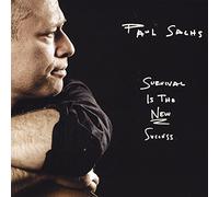 PAUL SACHS - Survival Is the New Success