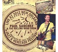 Paul Sanchez and the Rolling Road Show - Live at Jazzfest 2012