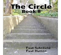 Paul Schofield The Circle Book 8 Paperback Paul Schofield Multicolor