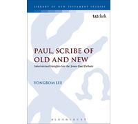 Paul, Scribe of Old and New