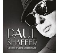 Paul Shaffer & The World's Most Dangerous Band - Paul Shaffer & The World's Most Dangerous Band