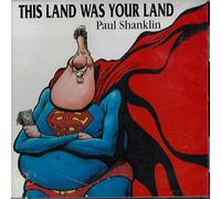Paul Shanklin - This Land Was Your Land