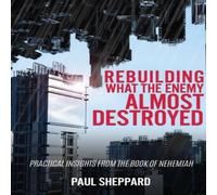 Paul Sheppard Rebuilding What the Enemy Almost Destroyed Paperback Book Paul Sheppard Multicolor