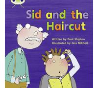 Paul Shipton Bug Club Phonics - Phase 4 Unit 12: Sid & the Haircut Paperback Book Paul Shipton Multicolor