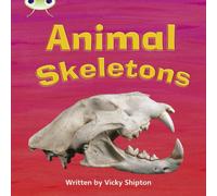 Paul Shipton Bug Club Phonics - Phase 5 Unit 17: Animal Skeletons Book Paul Shipton Multicolor