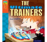 Paul Shipton Oxford Reading Tree TreeTops Fiction: Level 13: The Ultimate Paul Shipton Multicolor