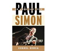 Paul Simon: An American Tune (Tempo: A Rowman & Littlefield Music Series on Rock, Pop, and Culture): 5