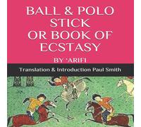 Paul Smith BALL & POLO STICK OR BOOK OF ECSTASY : BY 'ARIFI Paperback Paul Smith Multicolor