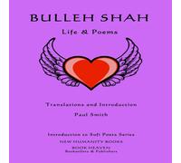 Paul Smith Bulleh Shah: Life Poems Paperback Book Paul Smith Multicolor