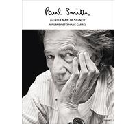 Paul Smith: Gentleman Designer