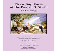 Paul Smith Great Sufi Poets of the Punjab Sindh: An Anthology Paperback Book Paul Smith Multicolor