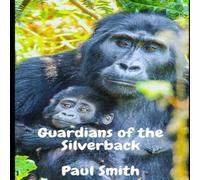 Paul Smith Guardians Of The Silverback Paperback Book Paul Smith Multicolor