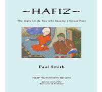Paul Smith Hafiz: The Ugly Little Boy who became a Great Poet Paperback Book Paul Smith Multicolor