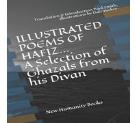 Paul Smith ILLUSTRATED POEMS OF HAFIZ A Selection of Ghazals from his Divan : Paul Smith Multicolor