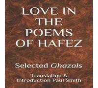 Paul Smith LOVE IN THE POEMS OF HAFEZ : Selected Ghazals Paperback Book Paul Smith Multicolor