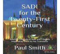 Paul Smith SADI FOR THE TWENTY-FIRST CENTURY : Selected Ghazals of Sadi and Paul Smith Multicolor