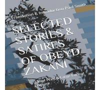 Paul Smith SELECTED STORIES & SATIRES OF OBEYD ZAKANI : (Large Print & Large Paul Smith Multicolor