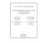 PAUL TAFFANEL & PHILIPPE GAUBERT : GRANDS EXERCICES JOURNALIERS DE MECANISME (SAXOPHONE SOLO)