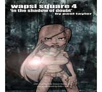 Paul Taylor Wapsi Square 4 'In the Shadow of Doubt' Paperback Book Paul Taylor Multicolor