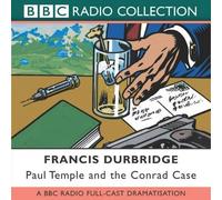 Paul Temple and the Conrad Case (Radio Collection) by Durbridge, Francis (2004) Audio CD