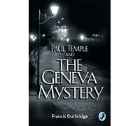Paul Temple and the Geneva Mystery