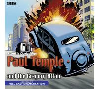 Paul Temple and the Gregory Affair (BBC Audio) by Durbridge, Francis (2013) Audio CD